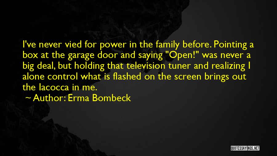 Open Box Quotes By Erma Bombeck