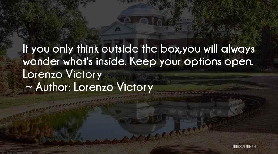 Open Box Quotes By Lorenzo Victory