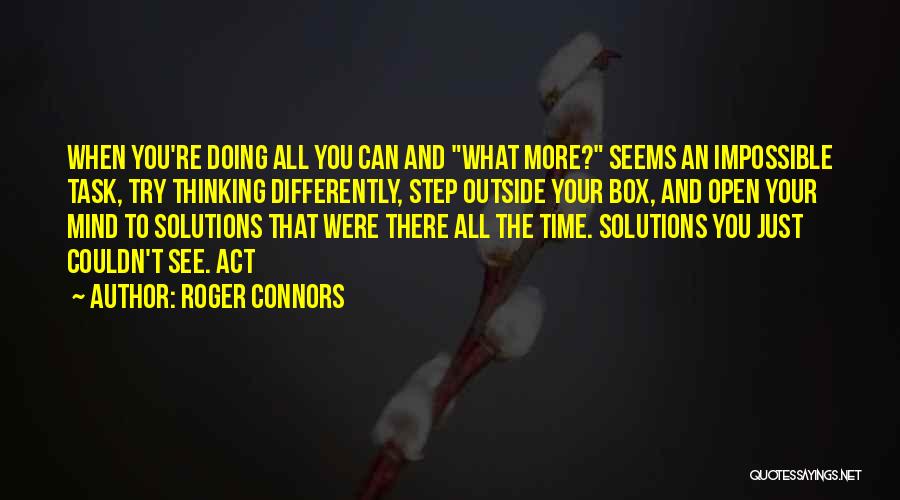 Open Box Quotes By Roger Connors