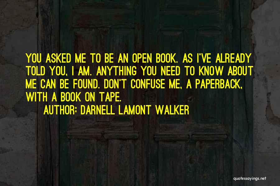 Open Communication In A Relationship Quotes By Darnell Lamont Walker