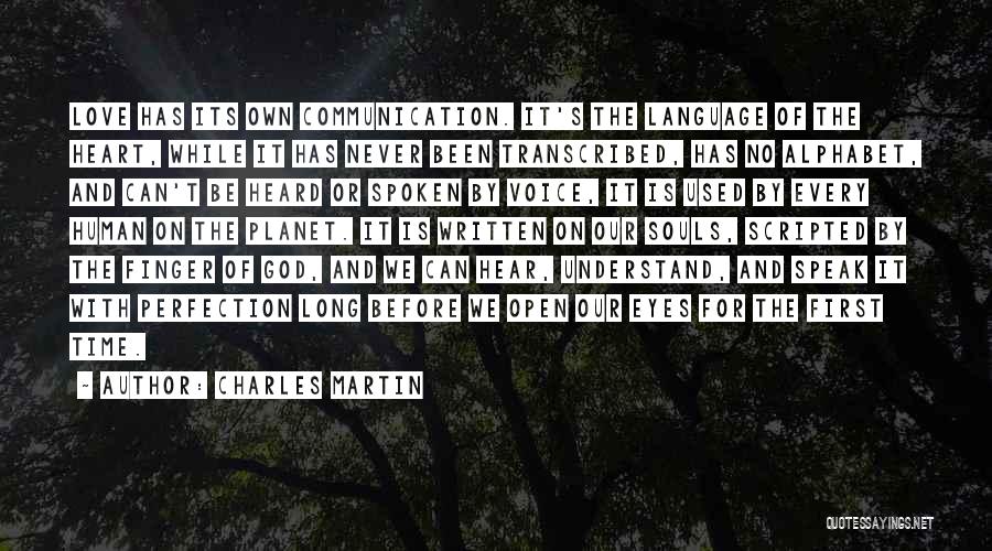 Open Communication Quotes By Charles Martin