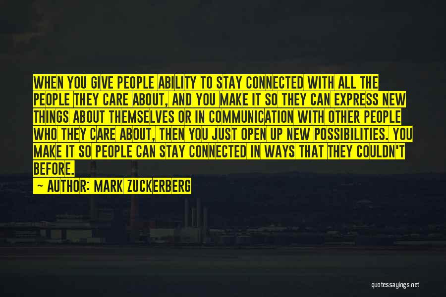 Open Communication Quotes By Mark Zuckerberg