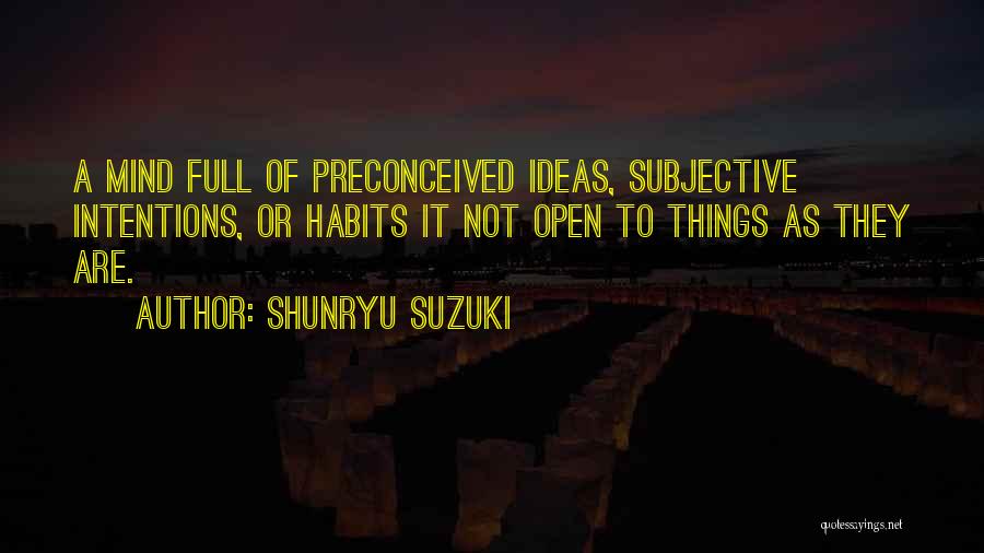 Open Communication Quotes By Shunryu Suzuki