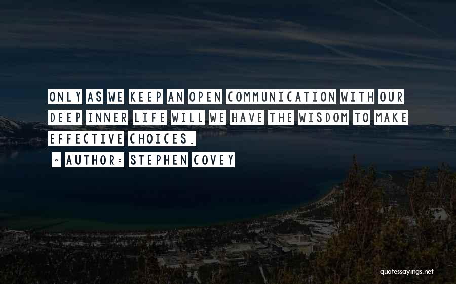 Open Communication Quotes By Stephen Covey
