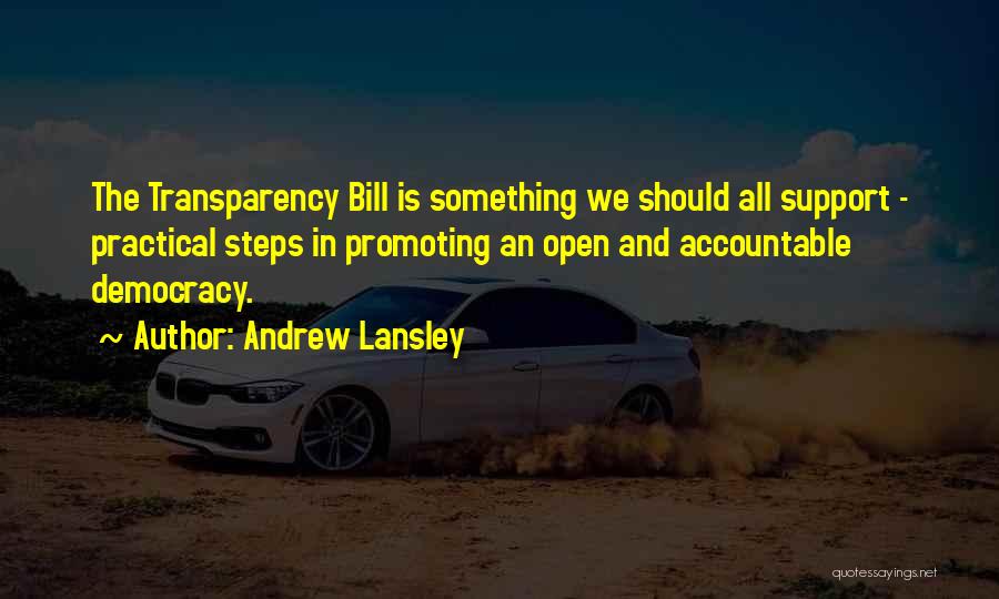 Open Democracy Quotes By Andrew Lansley