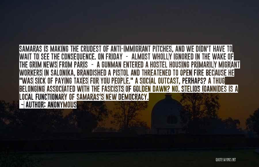 Open Democracy Quotes By Anonymous