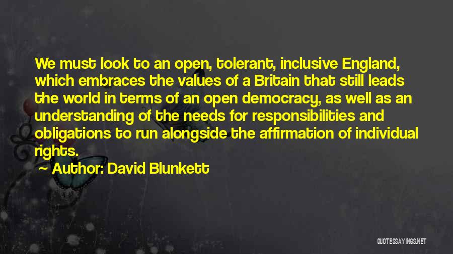 Open Democracy Quotes By David Blunkett