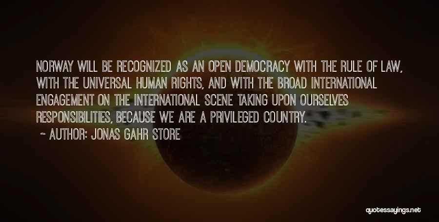 Open Democracy Quotes By Jonas Gahr Store