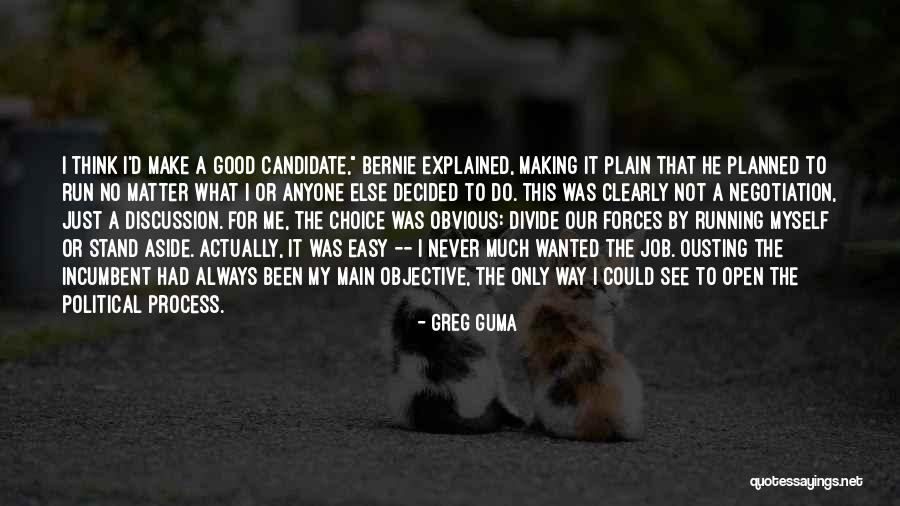 Open Discussion Quotes By Greg Guma Open Discussion Quotes By Greg Guma