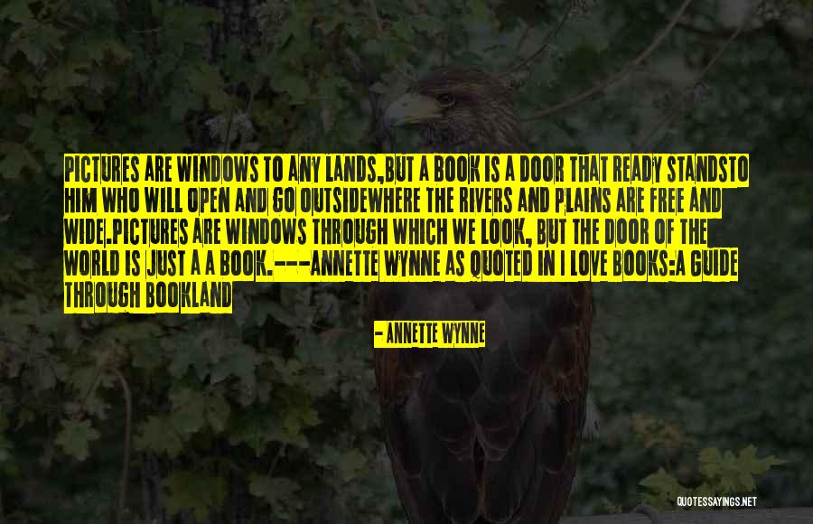 Open Door Love Quotes By Annette Wynne Open Door Love Quotes By Annette Wynne