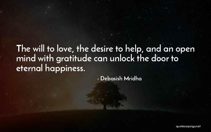 Open Door Love Quotes By Debasish Mridha Open Door Love Quotes By Debasish Mridha