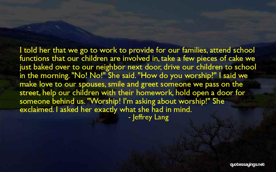 Open Door Love Quotes By Jeffrey Lang Open Door Love Quotes By Jeffrey Lang