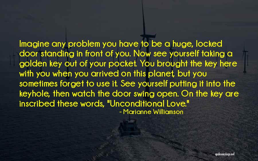 Open Door Love Quotes By Marianne Williamson Open Door Love Quotes By Marianne Williamson