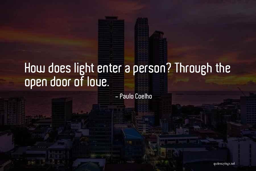 Open Door Love Quotes By Paulo Coelho Open Door Love Quotes By Paulo Coelho