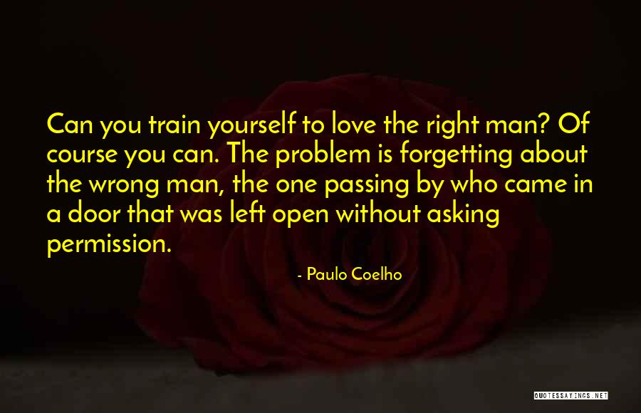 Open Door Love Quotes By Paulo Coelho Open Door Love Quotes By Paulo Coelho