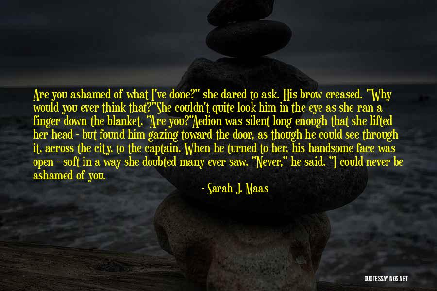 Open Door Love Quotes By Sarah J. Maas Open Door Love Quotes By Sarah J. Maas