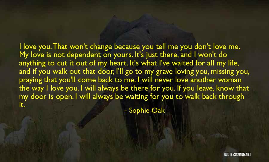 Open Door Love Quotes By Sophie Oak Open Door Love Quotes By Sophie Oak