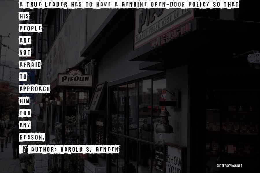 Open Door Policy Quotes By Harold S. Geneen