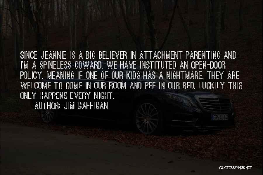 Open Door Policy Quotes By Jim Gaffigan