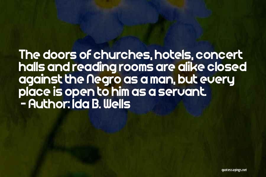 Open Doors Closed Doors Quotes By Ida B. Wells