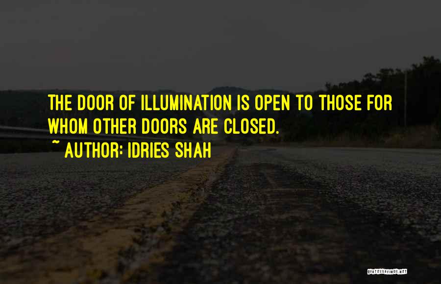 Open Doors Closed Doors Quotes By Idries Shah