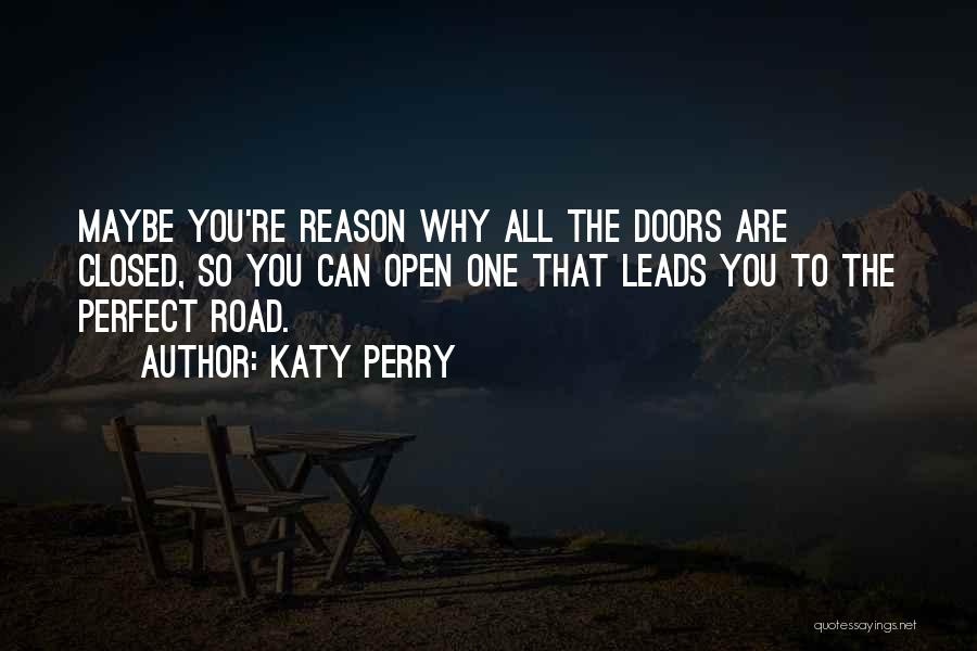 Open Doors Closed Doors Quotes By Katy Perry
