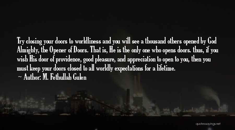 Open Doors Closed Doors Quotes By M. Fethullah Gulen