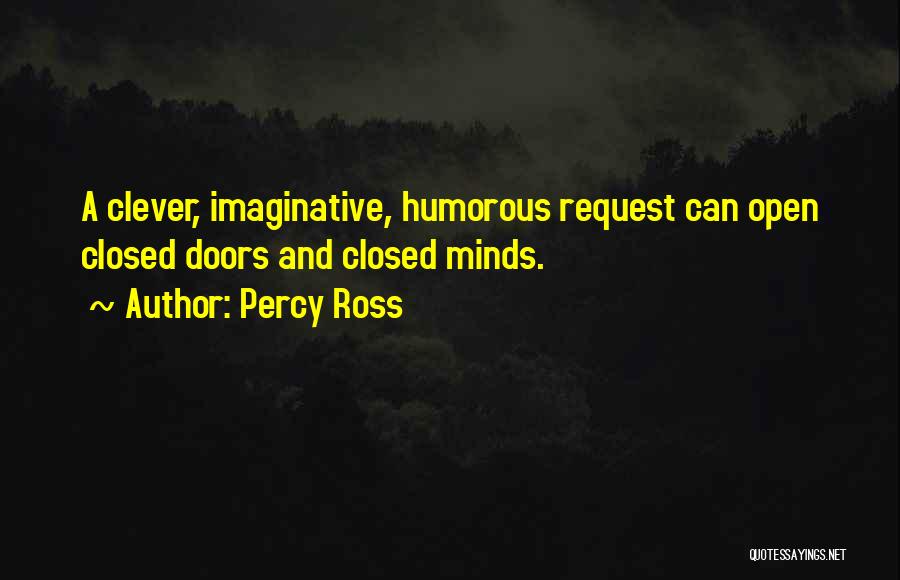 Open Doors Closed Doors Quotes By Percy Ross