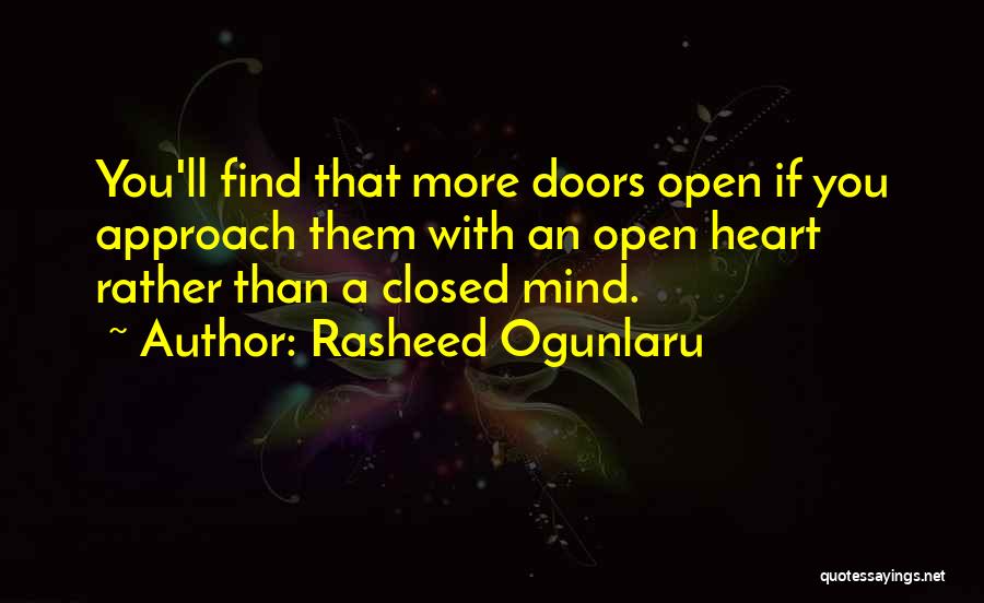 Open Doors Closed Doors Quotes By Rasheed Ogunlaru