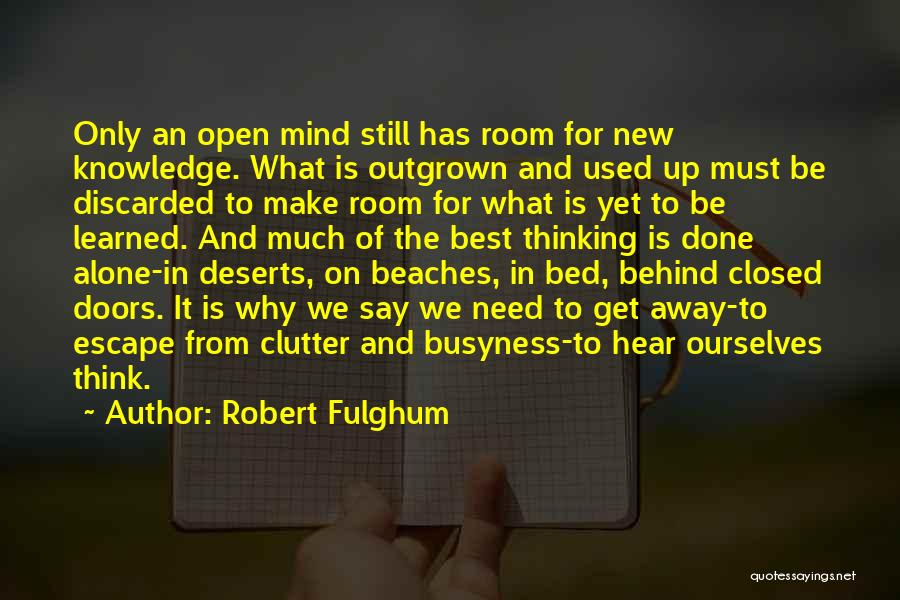 Open Doors Closed Doors Quotes By Robert Fulghum