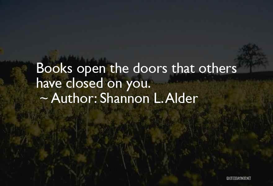 Open Doors Closed Doors Quotes By Shannon L. Alder