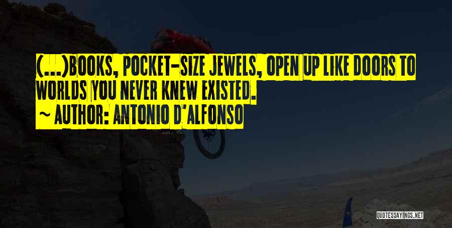 Open Doors Quotes By Antonio D'Alfonso