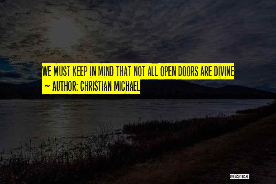 Open Doors Quotes By Christian Michael