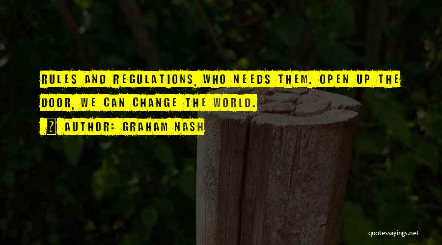 Open Doors Quotes By Graham Nash
