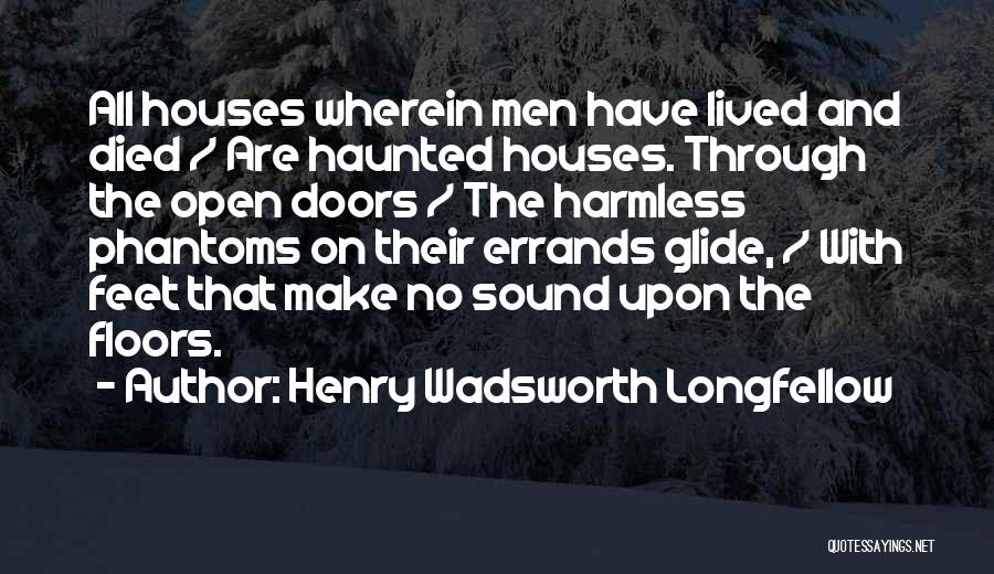 Open Doors Quotes By Henry Wadsworth Longfellow