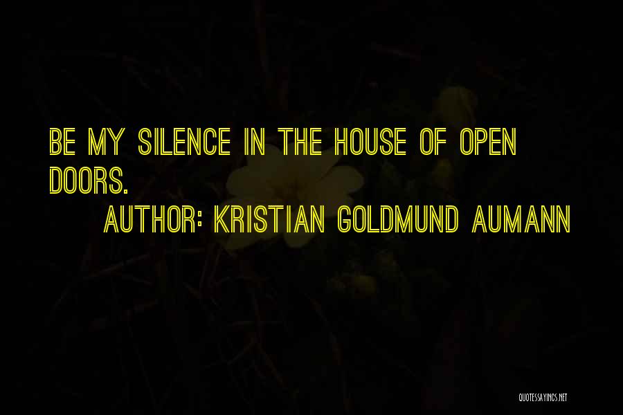 Open Doors Quotes By Kristian Goldmund Aumann