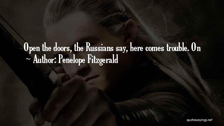 Open Doors Quotes By Penelope Fitzgerald