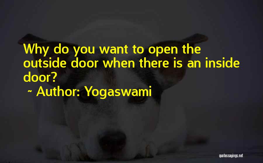 Open Doors Quotes By Yogaswami