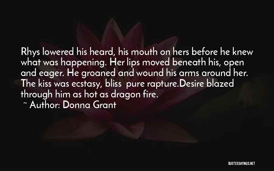 Open Fire Quotes By Donna Grant