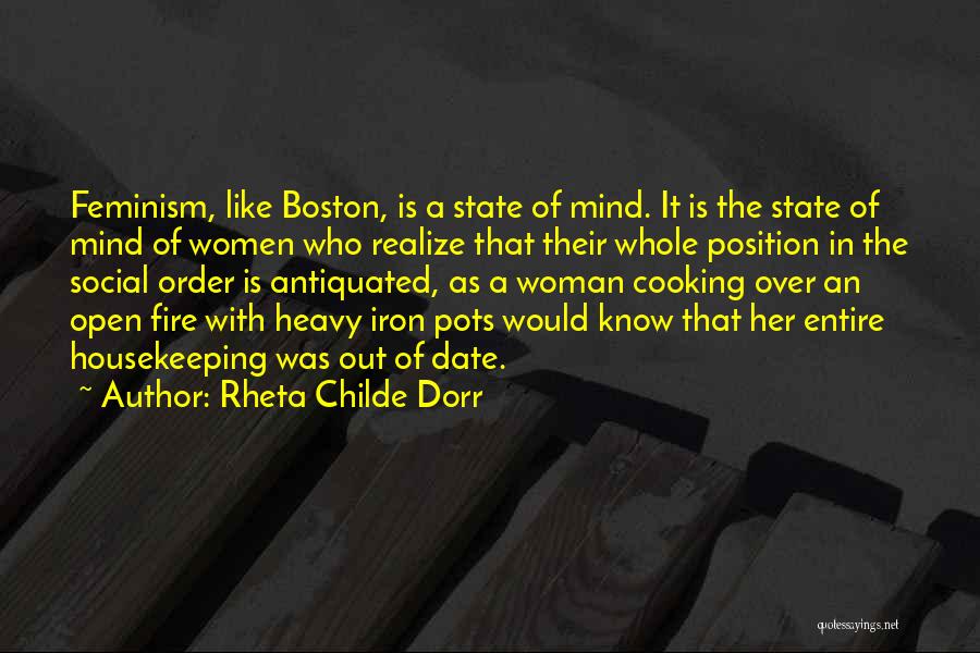 Open Fire Quotes By Rheta Childe Dorr