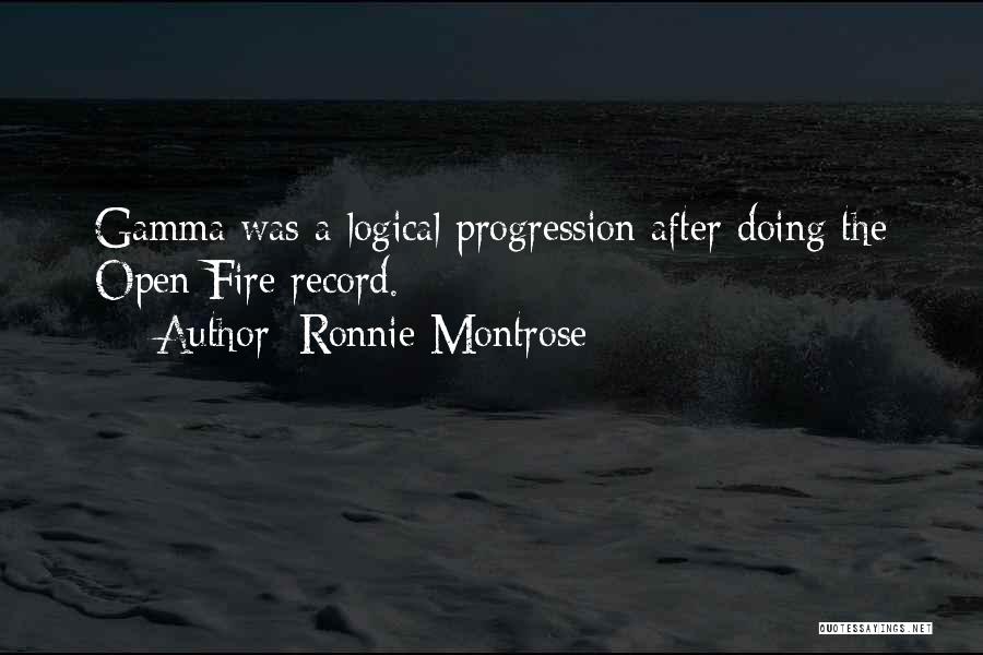 Open Fire Quotes By Ronnie Montrose