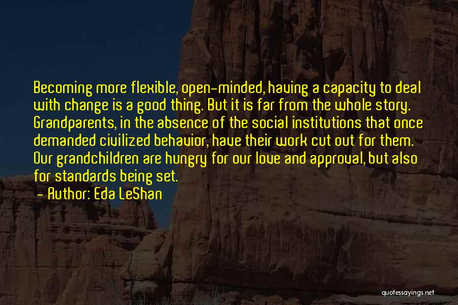 Open For Change Quotes By Eda LeShan