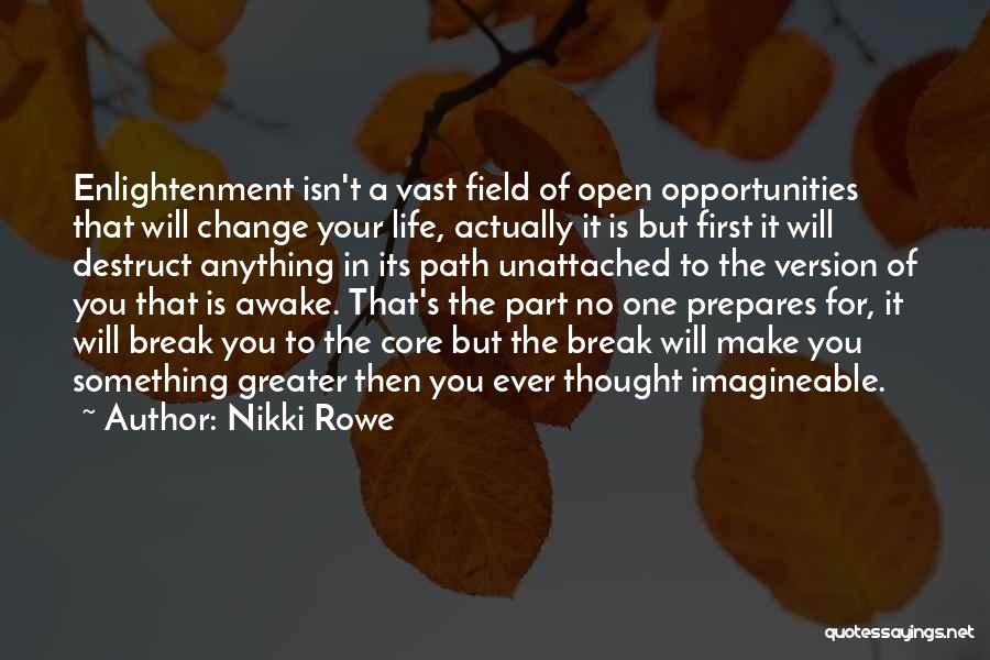Open For Change Quotes By Nikki Rowe
