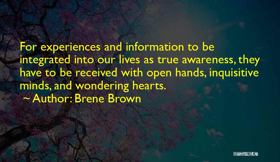 Open Hearts And Minds Quotes By Brene Brown