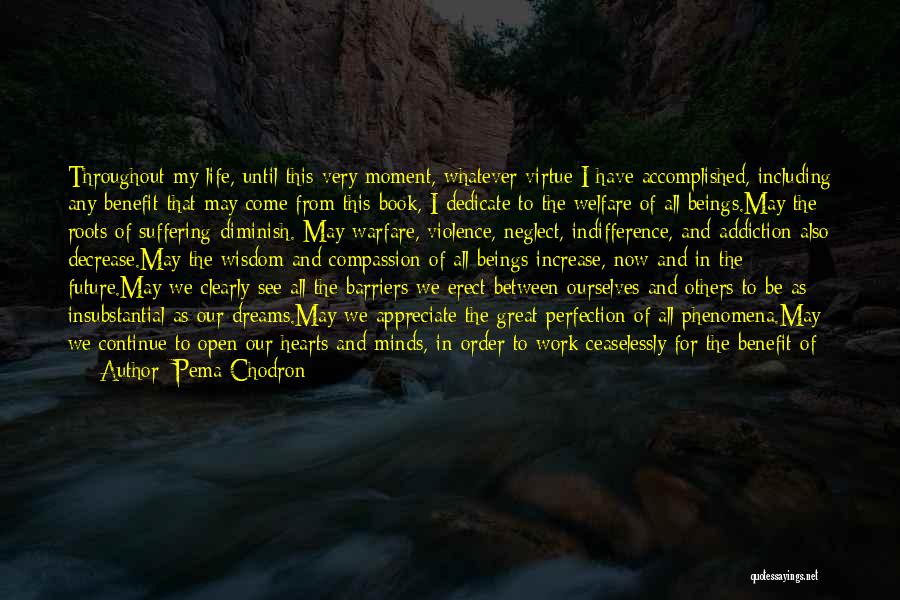 Open Hearts And Minds Quotes By Pema Chodron