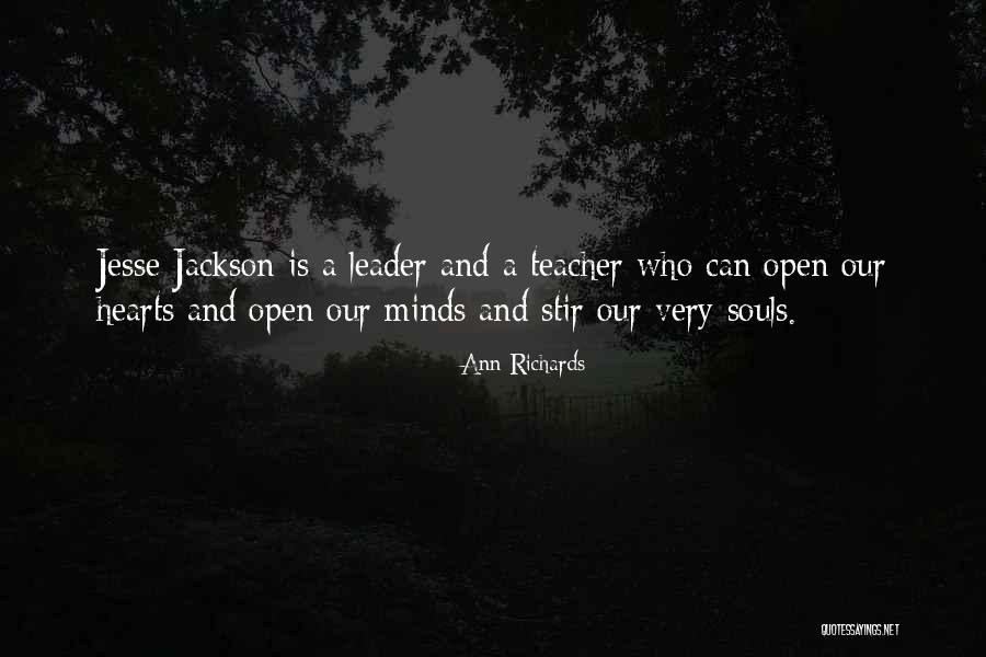 Open Hearts And Open Minds Quotes By Ann Richards Open Hearts And Open Minds Quotes By Ann Richards