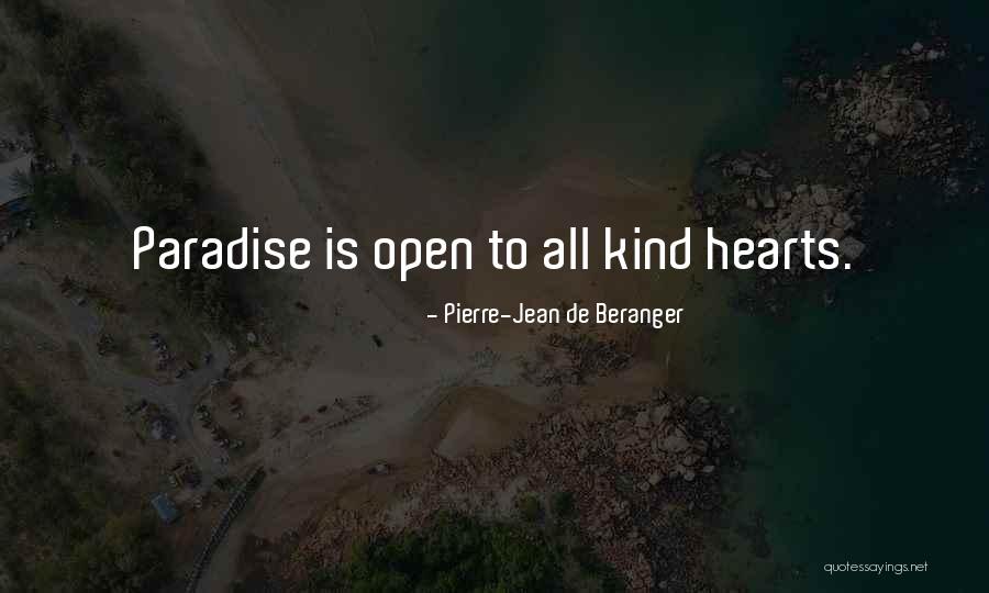 Open Hearts Quotes By Pierre-Jean De Beranger Open Hearts Quotes By Pierre-Jean De Beranger