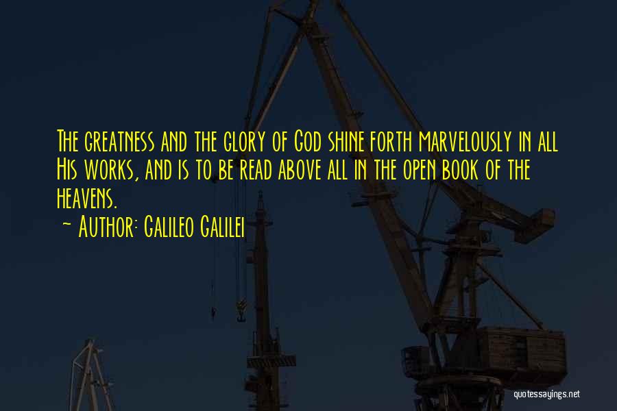 Open Heavens Quotes By Galileo Galilei