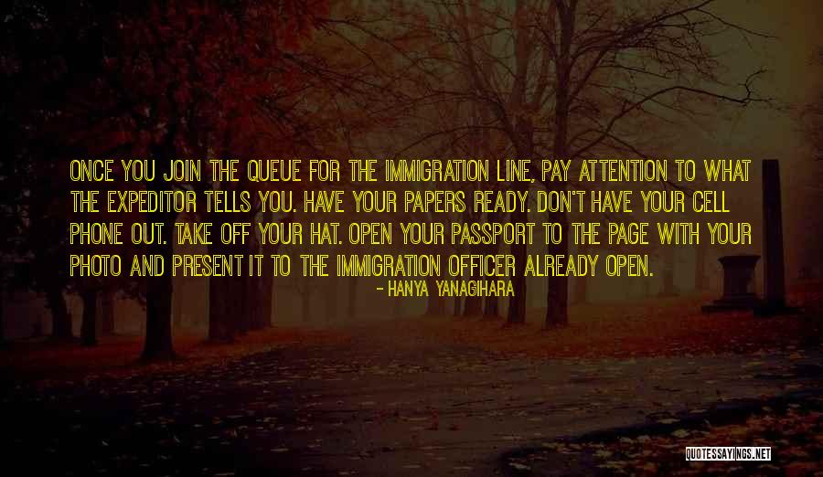 Open Immigration Quotes By Hanya Yanagihara Open Immigration Quotes By Hanya Yanagihara