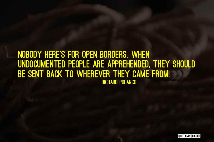Open Immigration Quotes By Richard Polanco Open Immigration Quotes By Richard Polanco